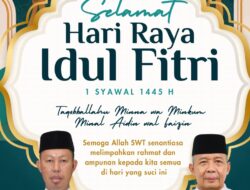 SELAMAT HARI RAYA IDUL FITRI, 1 SYAWAL 1445 H