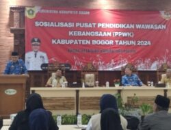 Fokus Pilkada, Bakesbangpol Gelar Sosialisasi Pusat Pendidikan Wawasan Kebangsaan (PPWK) Kabupaten Bogor Tahun 2024